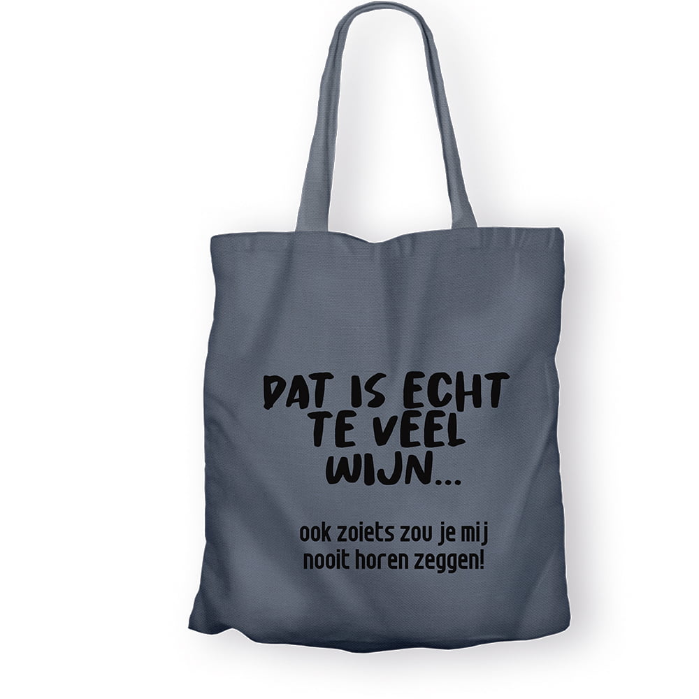 Linnen tas bedrukken 'Teveel wijn'