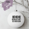 Kerstbal met tekst Niet de wijn