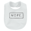 Slabbetje met tekst 'NOPE' bedrukken